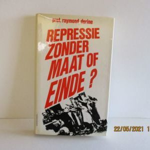 Repressie zonder maat of einde?