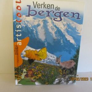 Verken de bergen, uitgeverij Artis-Historia, volledig, prenten in bijlage
