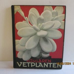 Vetplanten, uitgever Verkade, 1932