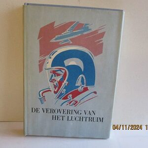 De verovering van het luchtruim, uitgave Artis-Historia, met stofwikkel