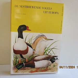 De nestbouwende vogels uit Europa, deel IV, uitgifte Artis-Historia, 1964