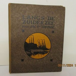Langs de Zuiderzee, uitgave Bakkerij De Ruijter, 1914