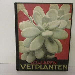 Vetplanten, 1932, uitgave Verkade's Fabrieken