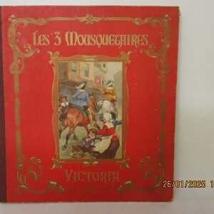 Les 3 Mousquetaires, éditeur Victoria, 98/100 images