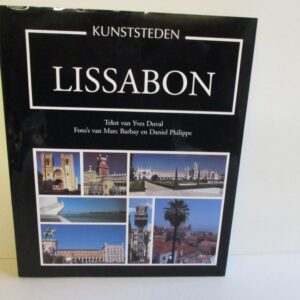 Lissabon, serie kunststeden Europa, uitgave Artis-Historia, 1991