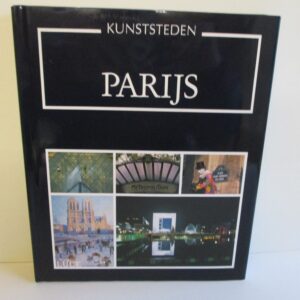 Parijs, serie Kunststeden van Europa, 1990, uitgave Artis-Historia